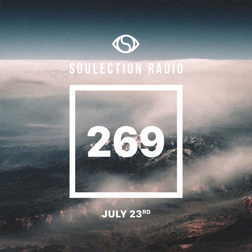 Soulection Radio #269