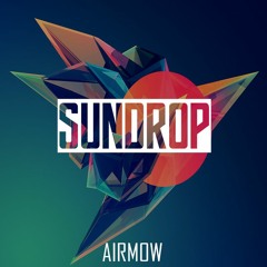 AIRMOW - Sundrop [Free Download]