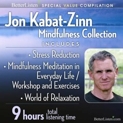 Mindfulness Collection, Stress Reduction with Jon Kabat Zinn Preview