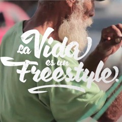 La Vida Es Un Freestyle - Akapellah