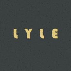 Lyle (Acoustic Version)