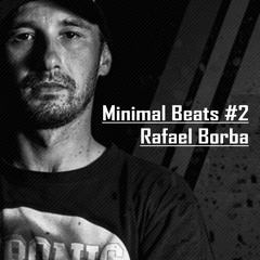 Minimal Beats Vol. 2 @Rafael Borba