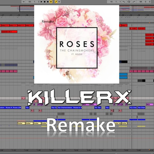 Chainsmokers - Roses (Killerx Remake)-AUDIO ONLY-[FREE ABLETON PROJECT FILE]