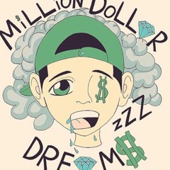 Nikko x Finessin Ant - Million Dollar Dreams