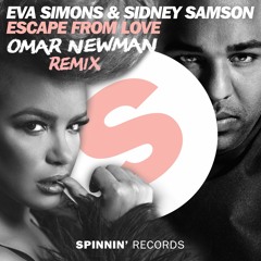 Eva Simons & Sidney Samson - Escape From Love (Omar Newman Remix)