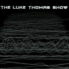 The Luke Thomas Show