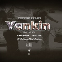 Yankin (Prod Ty Nitty)