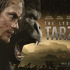 Trailer Music The Legend Of Tarzan (Theme Song) - Soundtrack The Legend Of Tarzan (2016)