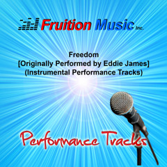 Freedom (Low Key) [Originally Performed by Eddie James] [Instrumental Track]