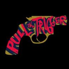Pull The Trigger (Remix)