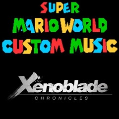 Smw Custom Music - You Will Know Our Names - Xenoblade Chronicles