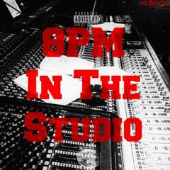 8PM In The Studio