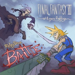 [Relay Battle] Still More Fighting (Final Fantasy VII) - VOTE FOR THE WINNER!