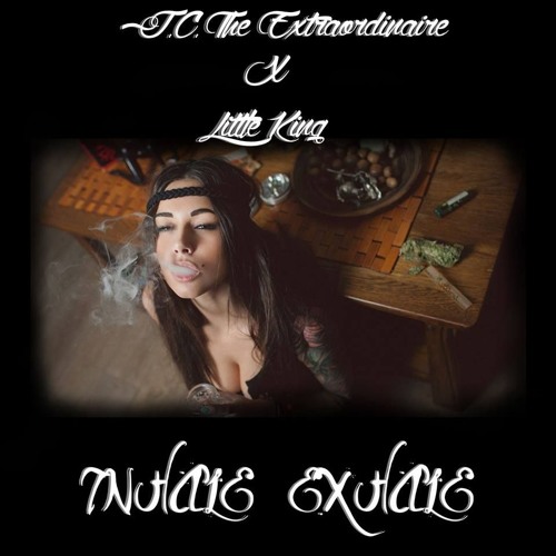 J.C. The Extraordinaire Ft. Little King - Inhale Exhale