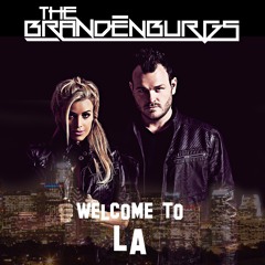 The Brandenburgs - Welcome To LA (Original Mix)