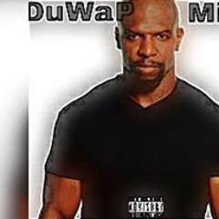 DuWaP MiR- Terry Crews (Prod.MC)