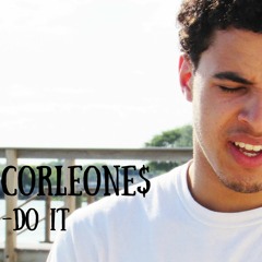 Corleone$ - Do It(Prod. By ACR Radio)