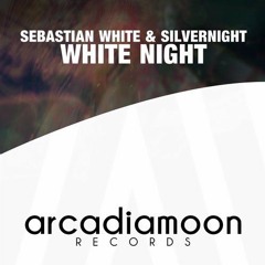 Sebastian White & SilverNight - White Night (AC Remix)