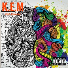 6 Cruise Control - Kid Kemist (KEM EP)