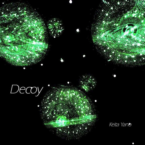 KEITA YANO - Decoy (taken from forthcoming EP Struct-011 "Decoy")