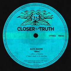 [ CTT011 ] Alex Agore - Ultra EP