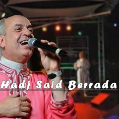 Hadj Said Berrada_Sa3do bik sa3do bia