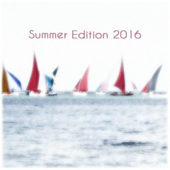 Summer Edition 2016 - Podcast by MEL BELL