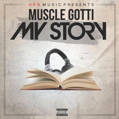 Muscle - My Story