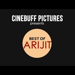 Best of Arijit | Official Music Video | Shivankur Vashisht | Nitesh Shukla | Cinebuff Pictures