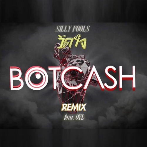 Silly Fools - วัดใจ [ BOTCASH remix ]
