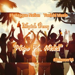 MYSTAH PERRY - Nou Pa Mélé (2016)