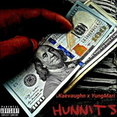 Hunnits - Kaevaughn x YungMari