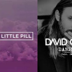 Happy Little Pill X Dangerous (Original Mix)