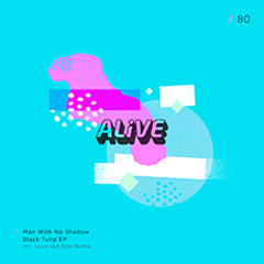Man With No Shadow - Trooper (Luuk van Dijk Remix) [ALiVE Recordings] [MI4L.com]