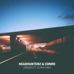 Headhunterz & Conro - Unique (ft Clara Mae)