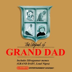 The Legend Of Grand Dad - Whistle