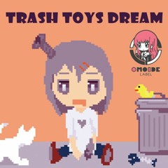 Harito - Trash Toys Dream (Plastic Fruits Re:works)