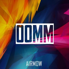 AIRMOW - Out Of My Mind [Free Download !]