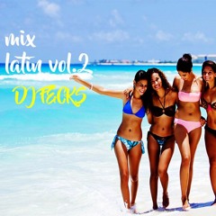 MIX LATIN VOL 2 - DJ FECKS