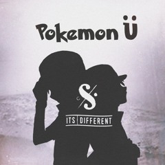 it's different - Pokemon Ü (ft. Broderick Jones)