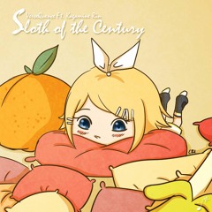 VerseQuence Ft Kagamine Rin - Sloth of the Century