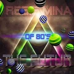 THE FUTURE CITY OF 80's Yzx  By REGIS MINA 2016.MP3