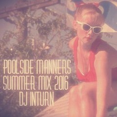 Poolside manners summer mix  2016