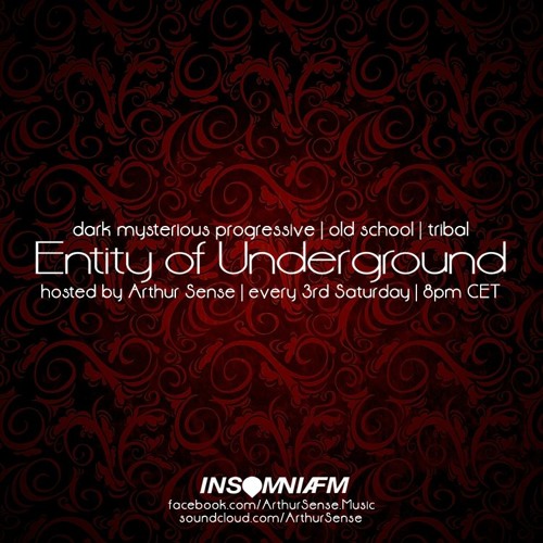 RADIO SHOW: Entity of Underground @ insomniafm.com