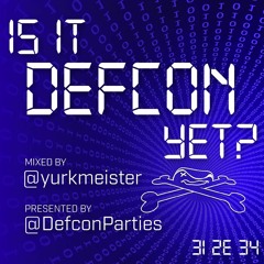 Is It Defcon Yet? :: 31 2E 34 (DJ SET by Yurkmeister)