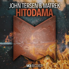John Tersen & MatreK - Hitodama (OUT NOW)