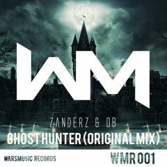 Zanderz & OB - GHOST HUNTER (Original Mix)