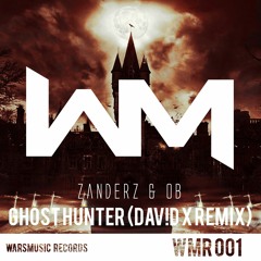 Zanderz & OB - Ghost Hunter (Dav!d X Remix)
