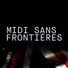 MIDI Sans Frontières