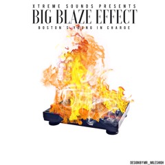 BIG BLAZE EFFECT *Young In Charge Edition*